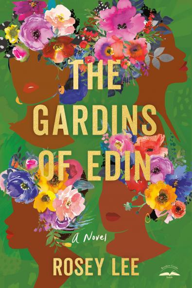 The Gardins of Edin: A Novel