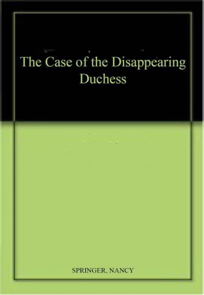 The Case of the Disappearing Duchess