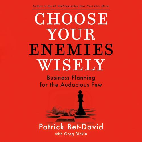 Choose Your Enemies Wisely