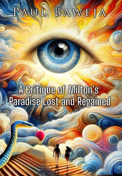 A Critique of Milton's Paradise Lost and Regained