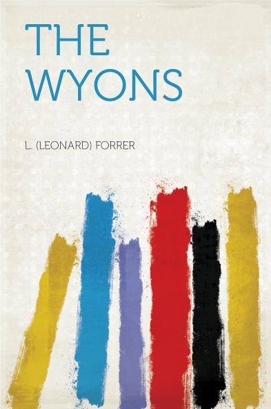 Wyons (Classic Reprint)