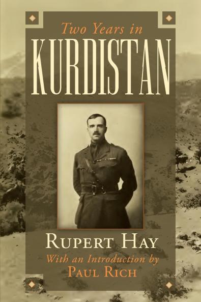 Two Years in Kurdistan: Experiences of a Political Officer 1918-1920 (Classic Reprint)