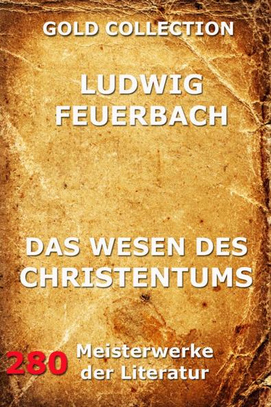 Das Wesen des Christentums (Classic Reprint)