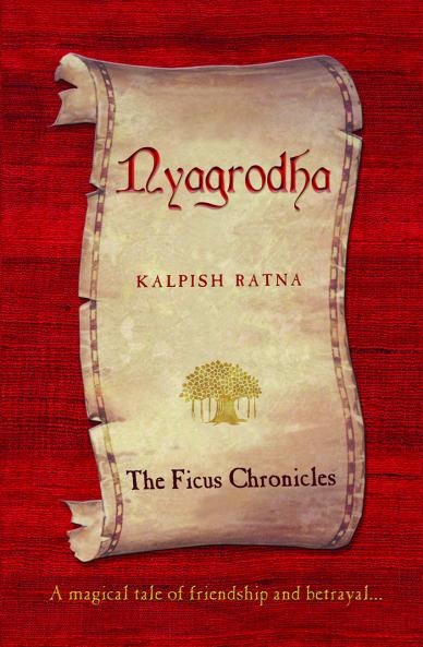 Nyagrodha : The ficus chronicles