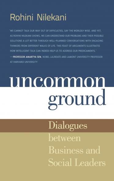 Uncommon Ground: Dialogues with Business and Social Leaders
