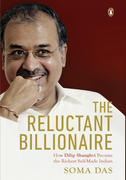 Reluctant Billionaire The:  How Dilip S