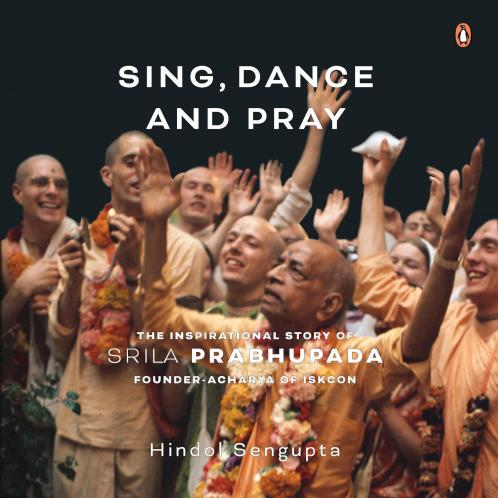 Sing Dance And Pray: The Inspirational