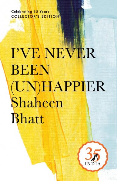 Penguin 35: I've Never Been (Un) Happier