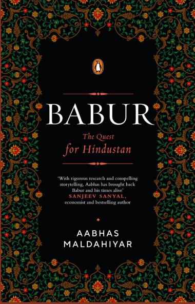 Babur: The Quest For Hindustan