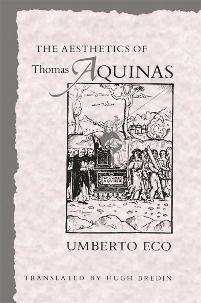 THE AESTHETICS OF THOMAS AQUINAS