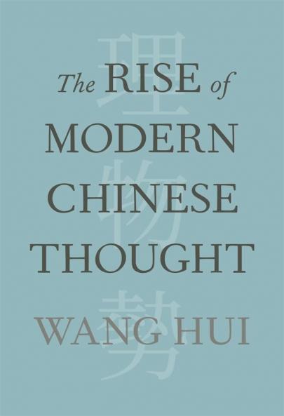 Rise of Modern Chinese Thought