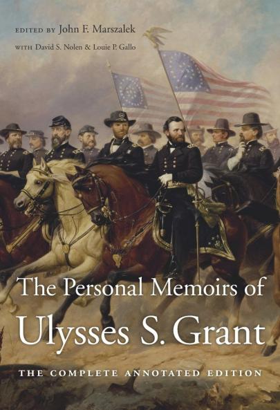 The Personal Memoirs of Ulysses S. Grant