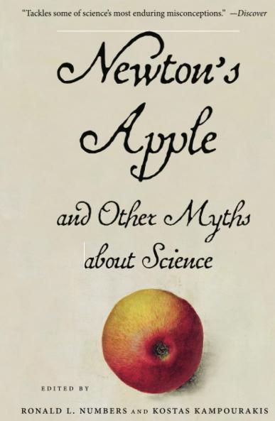 Newton's Apple and Other Myths about Science