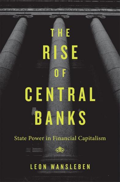 THE RISE OF CENTRAL BANKS