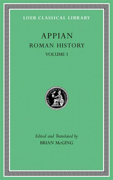 Roman History | Volume I (Loeb Classical Library)