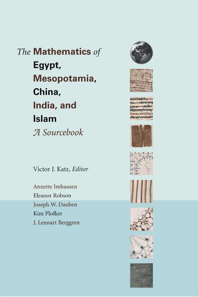The Mathematics of Egypt Mesopotamia China India and Islam