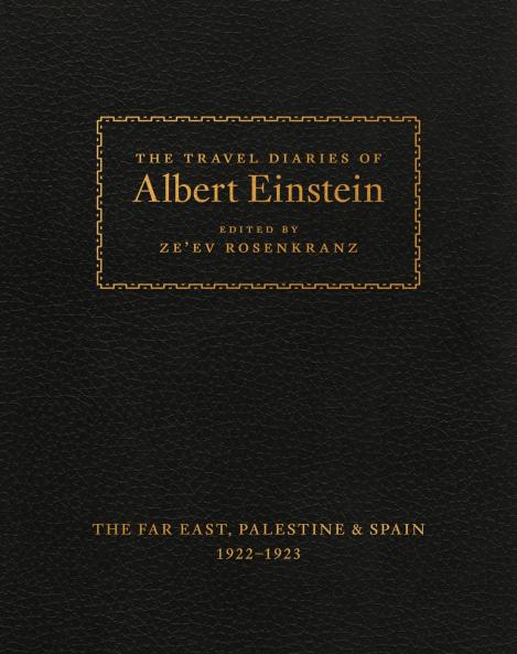 Travel Diaries of Albert Einstein