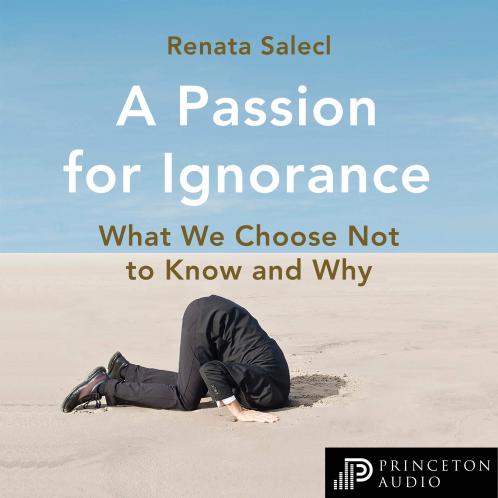 Passion for Ignorance