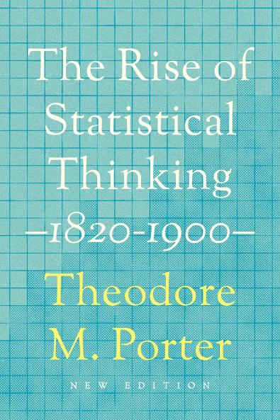 Rise of Statistical Thinking 1820-1900
