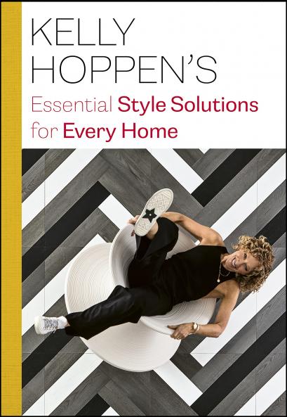 Kelly Hoppen's Essential Style Solutions for Every Home: The Art and Science to Grow with Confidence