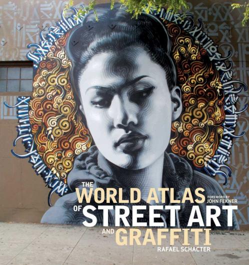 THE WORLD ATLAS OF STREET ART