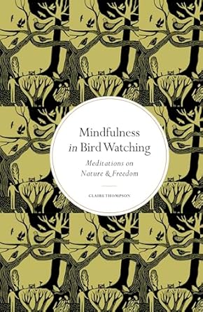 Mindfulness in Bird Watching