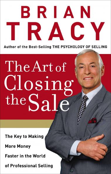 ART OF CLOSING THE SALE