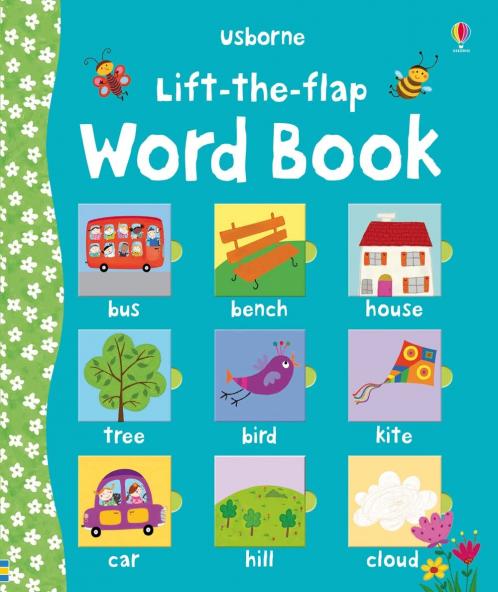 LIFT THE FLAP: WORD BOOK