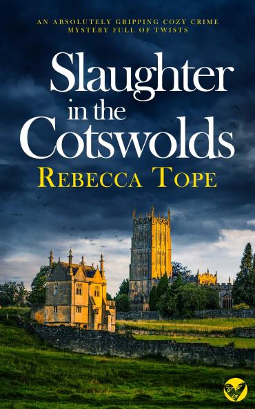 SLAUGHTER IN THE COTSWOLDS  COTSWOLD MYSTERIES 6