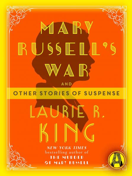 MARY RUSSELL'S WAR - STORIES