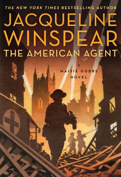 THE AMERICAN AGENT (MAISIE DOBBS MYSTERY)