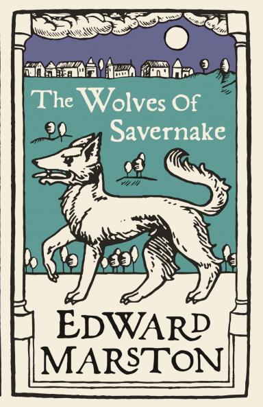 WOLVES OF SAVERNAKE (DOMESDAY 1) THE