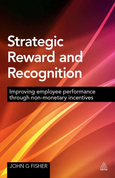 Strategic Reward and Recognition