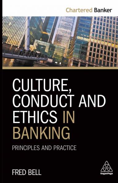 Culture Conduct and Ethics in Banking