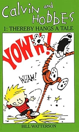 CALVIN & HOBBES VOLUME 1: THEREBY HANGS A TALE