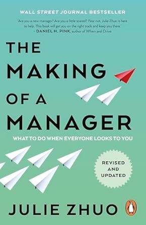 THE MAKING OF A MANAGER