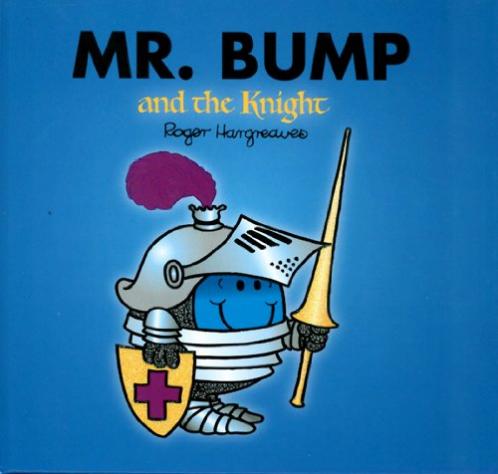 Mr. Bump and the Knight