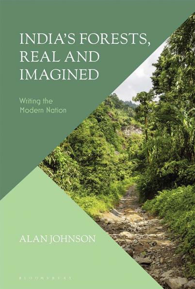 India's Forests Real and Imagined