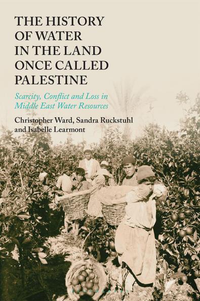 History of Water in the Land Once Called Palestine