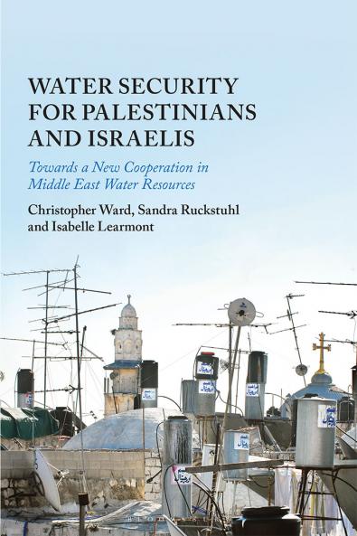 Water Security for Palestinians and Israelis