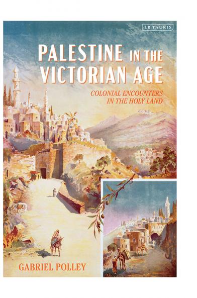 Palestine in the Victorian Age