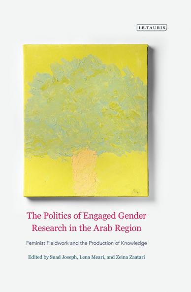 Politics of Engaged Gender Research in the Arab Region