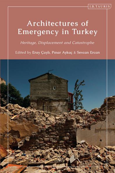 Architectures of Emergency in Turkey