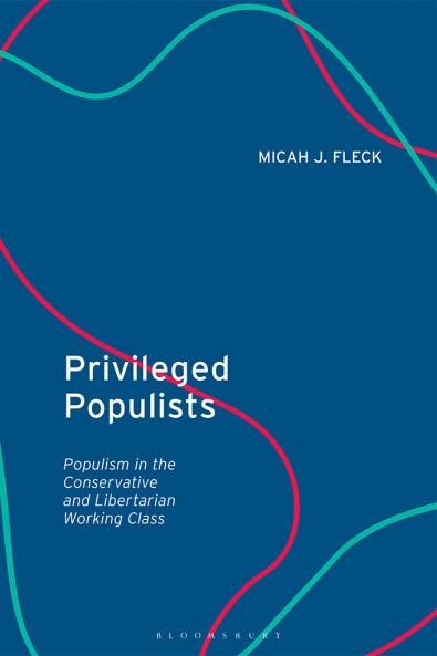 Privileged Populists