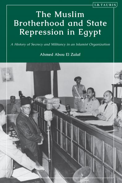 Muslim Brotherhood and State Repression in Egypt