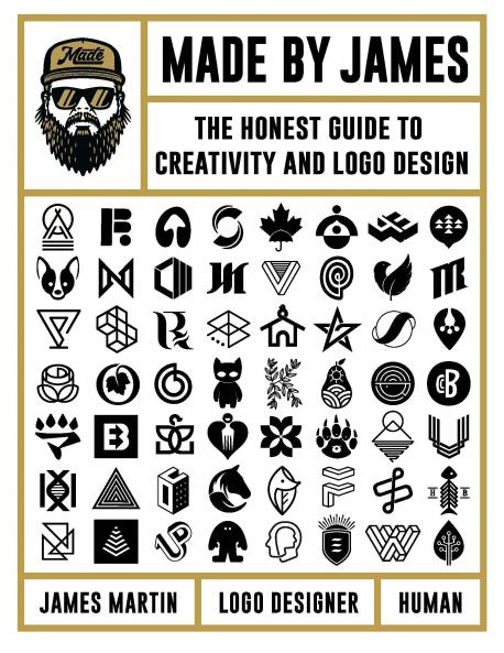 MADE BY JAMES: THE HONEST GUIDE TO CREATIVITY AND LOGO DESIG