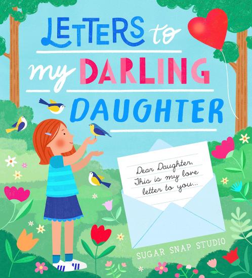 LETTERS TO MY DARLING DAUGHTER