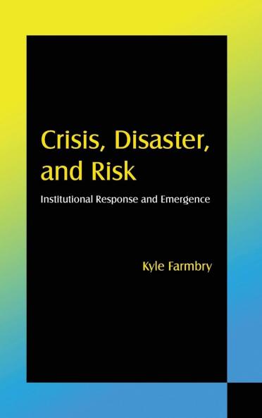 Crisis Disaster and Risk