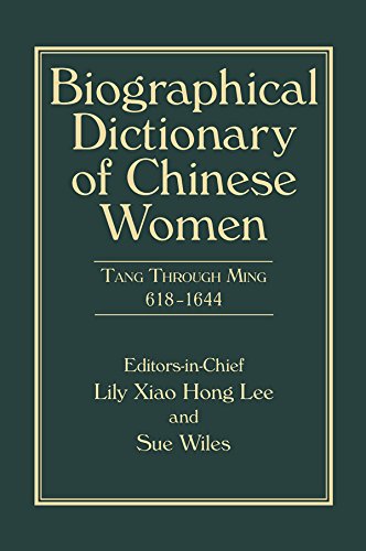Biographical Dictionary of Chinese Women Volume II