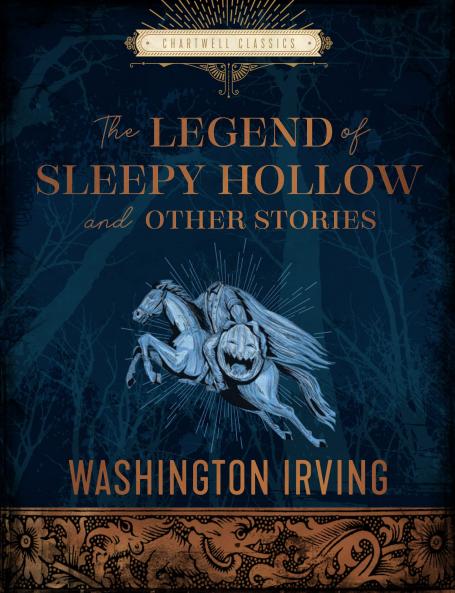 THE LEGEND OF SLEEPY HOLLOW AND OTHER STORIES